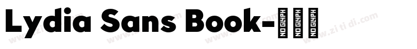 Lydia Sans Book字体转换 Lydia Sans Book字体转换